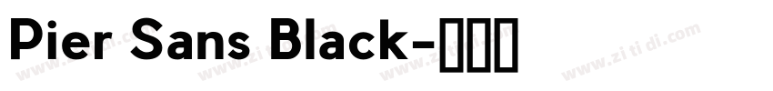 Pier Sans Black字体转换